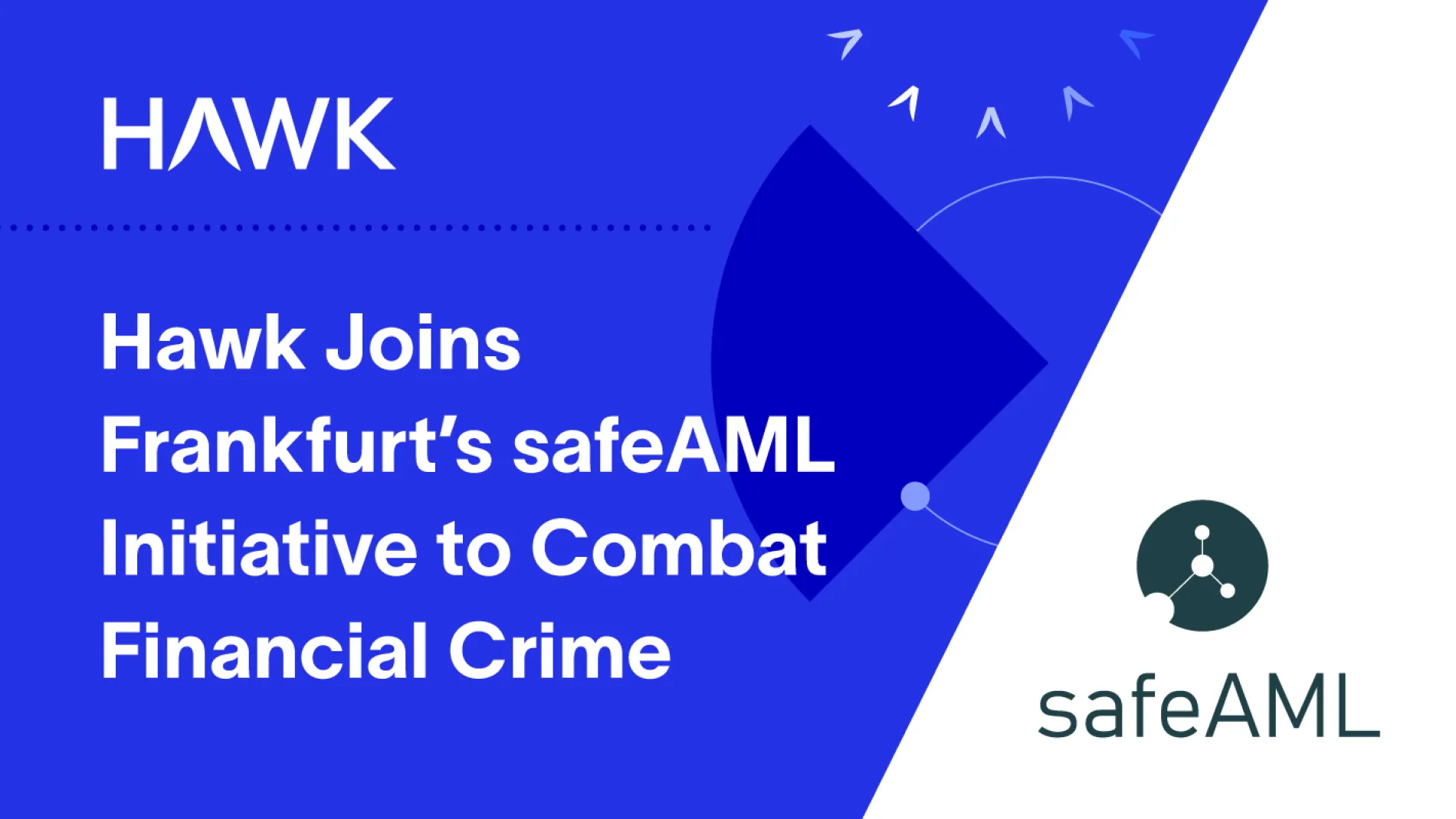 Hawk Joins Frankfurt's safeAML