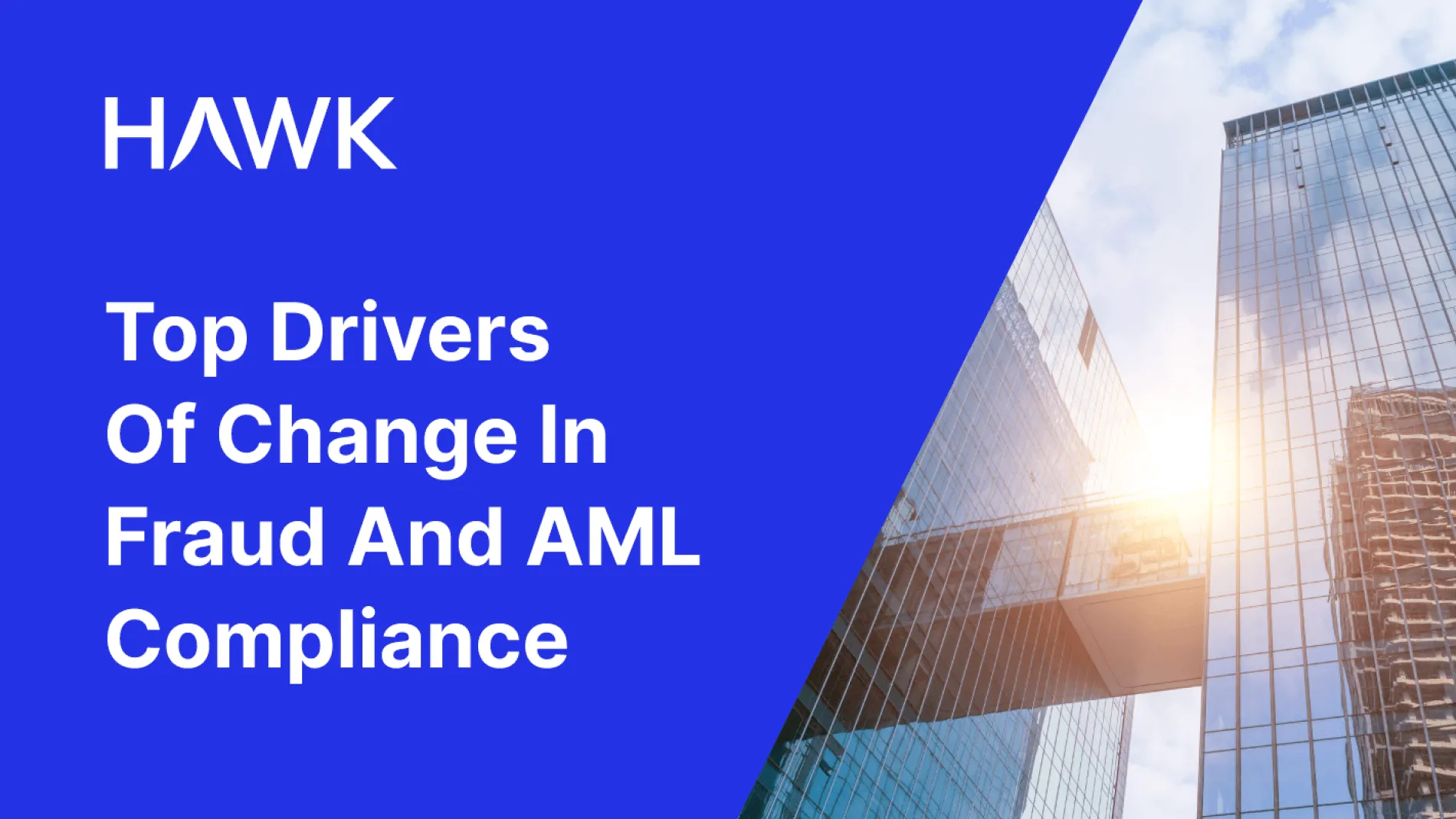 Top Drivers of Change in AML and Fraud
