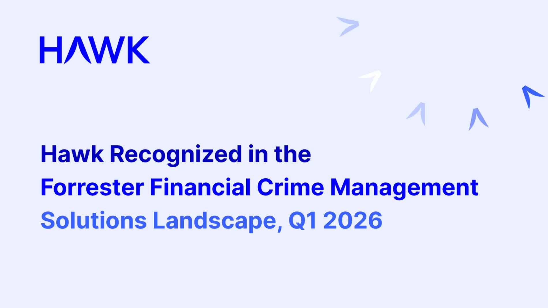 Hawk Recognized in Financial Crime Management Solutions Landscape Report, Q1 2026 