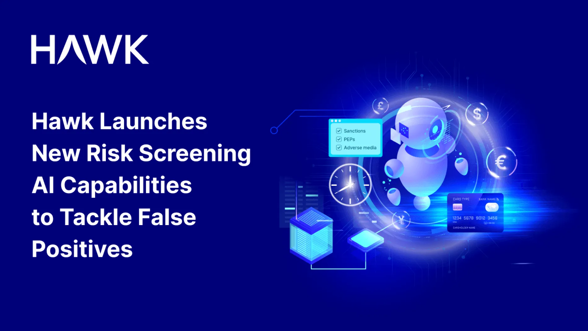 Hawk Launches New AI Risk Screening   Capabilities to Tackle False Positives 