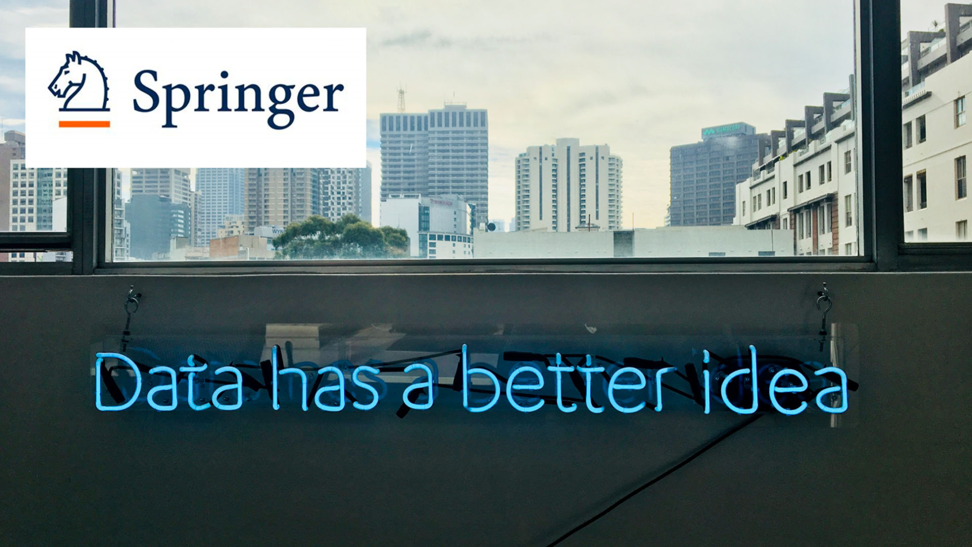 Springer - Data has a better idea