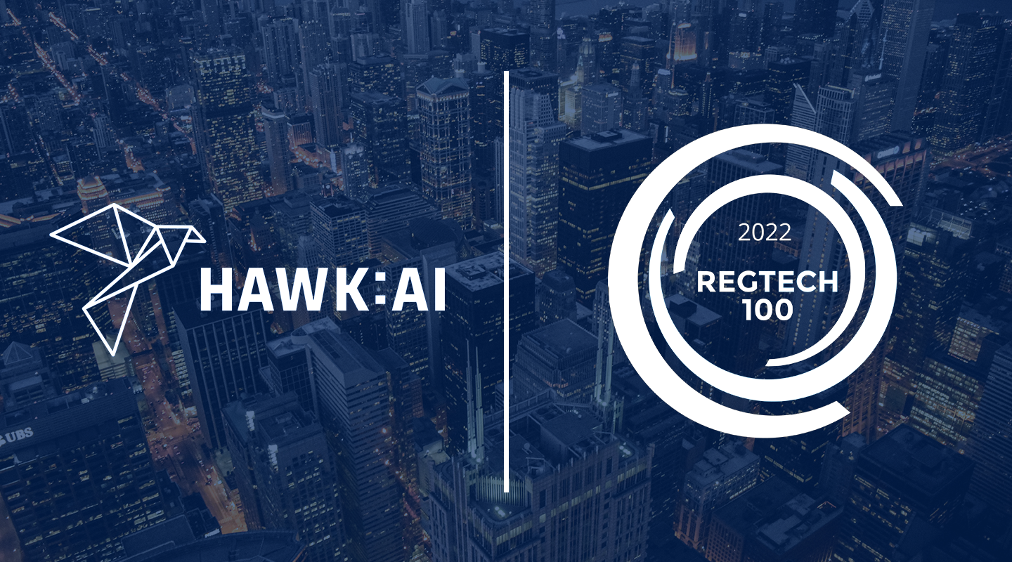 HAWK:AI recognized as one of the world’s most innovative RegTech companies in the RegTech100