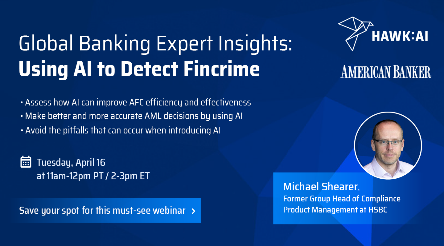 Global Banking Expert Insights: Using AI to Detect Fincrime