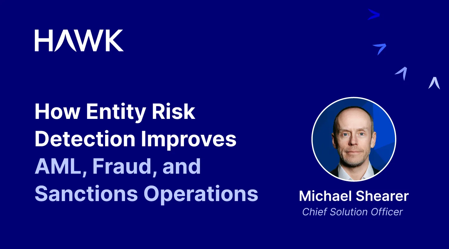 How Entity Risk Detection Improves AML, Fraud, and Sanctions Operations