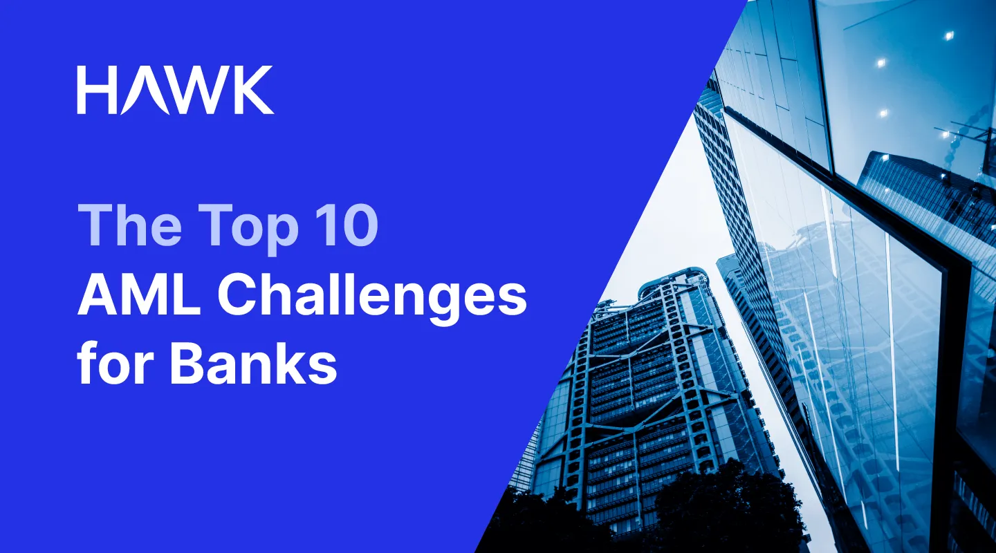 Top 10 AML Challenges for Banks