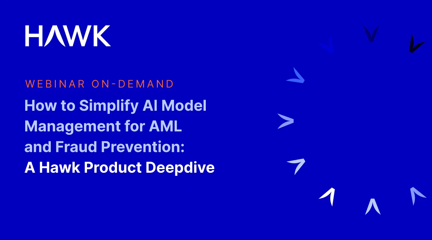 Webinar On-Demand: How to Simplify AI Model Management for AML & Fraud Prevention